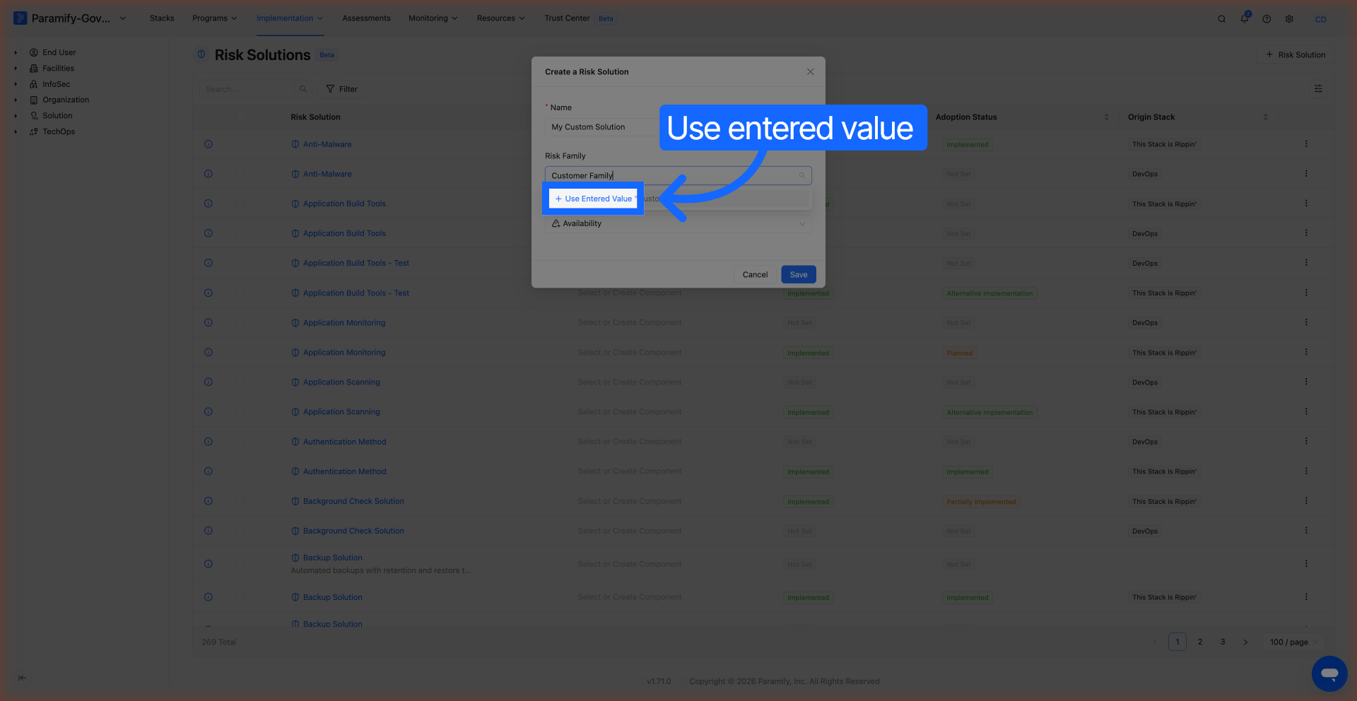 The Risk Family dropdown showing the "Use Entered Value" option alongside the Name field already set to a custom value.